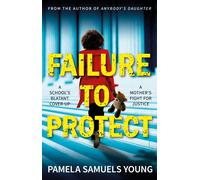 Pamela Samuels Young Failure to Protect (Tascabile) Dre Thomas and Angela Evans
