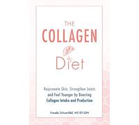 Pamela Schoenfeld The Collagen Diet (Tascabile)
