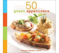 Pamela Sheldon Johns 50 Great Appetizers (Copertina rigida)