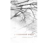 Pamela Steele Greasewood Creek (Tascabile)