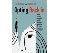 Pamela Stone Meg Lovejoy Opting Back In (Tascabile)