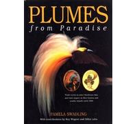 Pamela Swadling Plumes from Paradise (Tascabile)