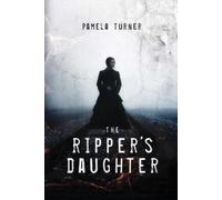 Pamela Turner The Ripper's Daughter (Tascabile)