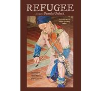 Pamela Uschuk Refugee (Tascabile)