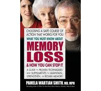 Pamela Wartian What You Must Know About Memory Loss & How You Can S (Tascabile)