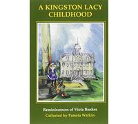 Pamela Watkin Viola Bankes A Kingston Lacy Childhood (Tascabile)