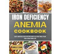 Pamela Y Cohen Iron Deficiency Anemia Cookbook (Tascabile)