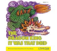 Pamela Youde The Dragon King It Was That Died (Tascabile)