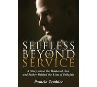 Pamela Zembiec Selfless Beyond Service (Tascabile)