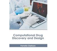 Pamelia Clarkson Computational Drug Discovery and Design (Copertina rigida)