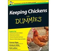 Pammy Riggs Kimberley Willis Robert Keeping Chickens For Dummies, U (Tascabile)