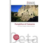 Pamphilus of Caesarea: 3rd Century, Presbyter, Eusebius of Caesarea