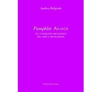 Pamphlet amico sul confronto idealistico fra arte e rivoluzione