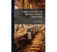 Pamphlets On The British Fishing Industry