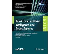 Pan-African Artificial Intelligence and Smart Systems: 4th Pan-African Artificial Intelligence and Smart Systems Conference, PAAISS 2025, Kumasi, Ghana, October 15-17, 2025, Proceedings