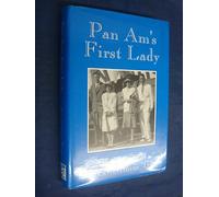 Pan Am's First Lady : The Diary of Betty Stettinius Trippe