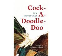 Pan Bouyoucas Cock-A-Doodle-Doo (Tascabile) Essential Translations Series