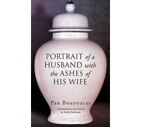 Pan Bouyoucas Portrait of a Husband with the Ashes of His Wife (Tascabile)