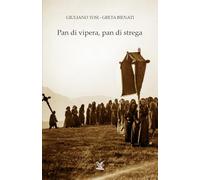 Pan di vipera, pan di strega