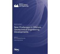 Pan Hu Dong-She New Challenges in Offshore Geotechnical Engin (Copertina rigida)
