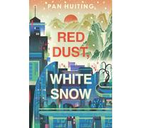 Pan Huiting Red Dust, White Snow (Tascabile)