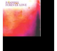 Pan Pipes - Forever Love
