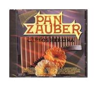 Pan Zauber & Carlos Hereira - Pan-Zauber (Einsame Hirte, Vaya Con Dios, El Condor Pasa, Pan-Träume, Dolannes Melodie a.m.m.)