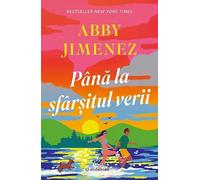 Pana la sfarsitul verii - Abby Jimenez
