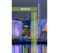 Panache Hidden Gems of Belfast: Belfast