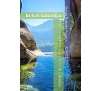 Panache Hidden Gems of British Colombia: British Colombia