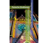 Panache Hidden Gems of Eindhoven: Eindhoven