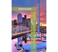 Panache Hidden Gems of Vancouver: Vancouver