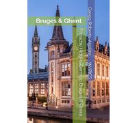 Panache Hidden Gems to Bruges & Ghent: Bruges & Ghent