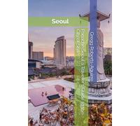 Panache Seoul a Traveler's Guide to the City of Style: 2