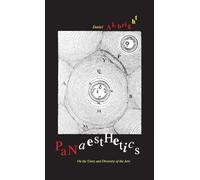 Panaesthetics: On the Unity and Diversity of the Arts