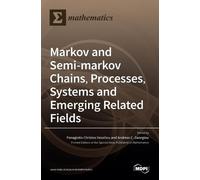 Panagiotis-Chris Markov and Semi-markov Chains, Processes, Sy (Copertina rigida)