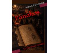 Panakos: La fórmula oculta