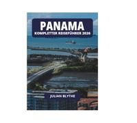 PANAMA KOMPLETTER REISEFÜHRER 2026