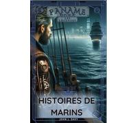 Paname Republic - Les Légendes - Saison I: Histoires de Marins