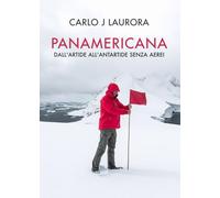 Panamericana: Dall'Artide all'Antartide senza aerei
