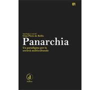 Panarchia. Un paradigma per la società multiculturale. Ediz. critica