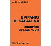 Panarion. Eresie 1-29