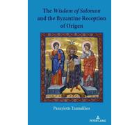 Panayiotis Tzam The Wisdom of Solomon and the Byzantine Recep (Copertina rigida)