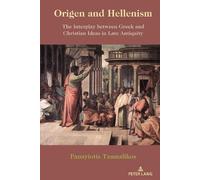 Panayiotis Tzamalikos Origen and Hellenism (Copertina rigida)
