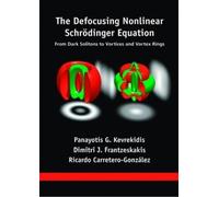 Panayotis G. Kevrekidis Dimitri Frantzeskaki The Defocusing Nonline (Tascabile)
