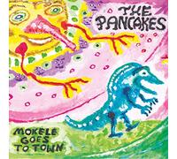 Pancakes - Mokele Goes to Town (2lp) [Import]