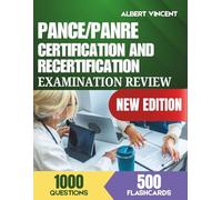 PANCE/PANRE Certification and Recertification Examination Review: 1,000 Practice Questions with 500 Flashcards for Students plus Professionals
