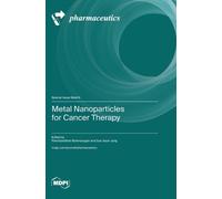 Panchanathan Manivasagan Eue-S Metal Nanoparticles for Cancer (Copertina rigida)