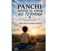 PANCHI: Donde el amor no termina