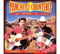 Panchito Quintero - "Corridos Y Tragedias"